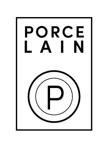 PORCELAINE